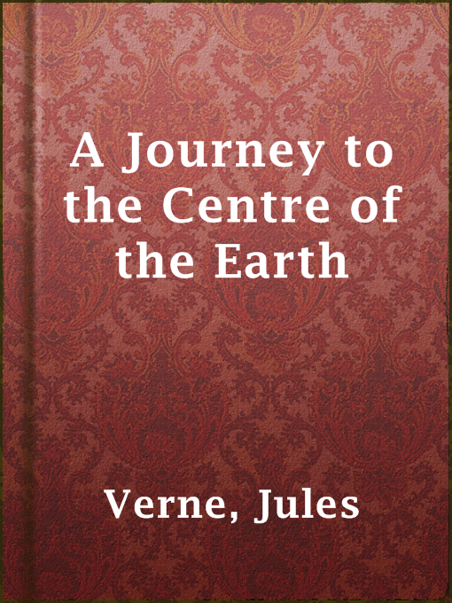 Cover image for A Journey to the Centre of the Earth